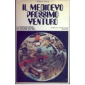 Roberto Vacca - Il medioevo prossimo venturo